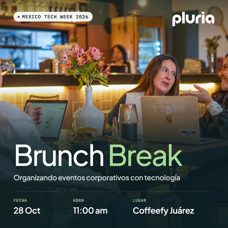Cover Image for Brunch Break by Pluria: Organizando eventos corporativos con tech