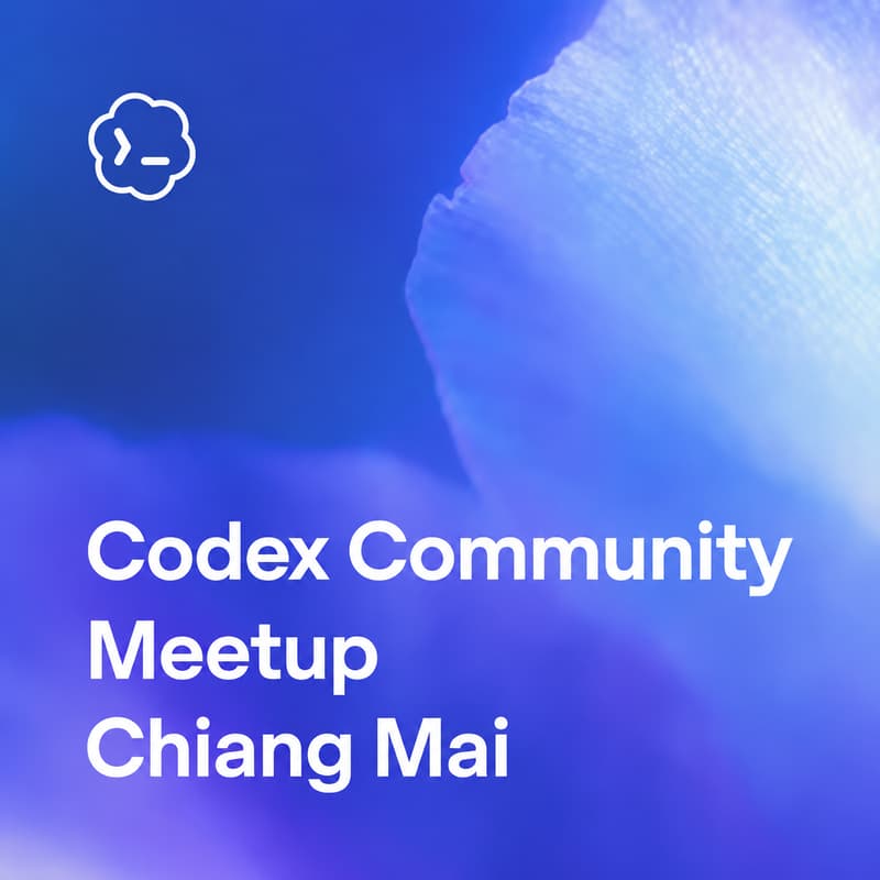 Cover Image for Codex Community Meetup - Chiang Mai