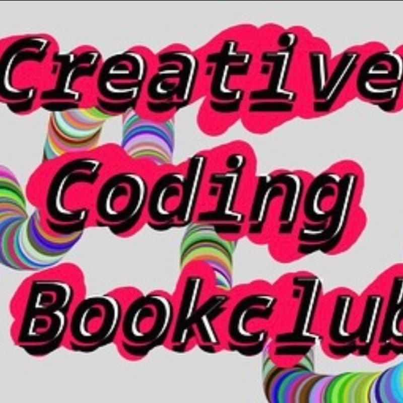 Cover Image for Creative Coding Bookclub -Nature of Code: Chapter 1