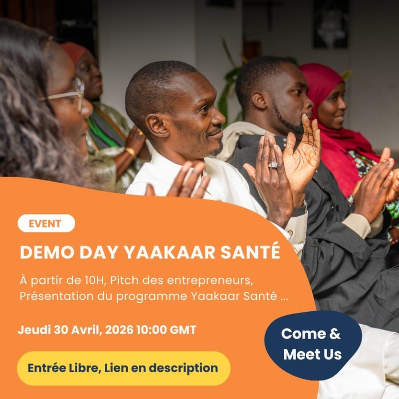 Cover Image for Demo Day YAAKAAR SANTE partir de 10H, Pitch des entrepreneurs, Présentation du programme Yaakaar Santé.