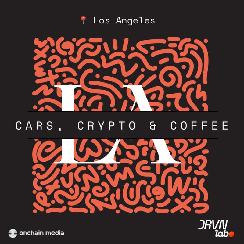 Cover Image for LA Cars, Crypto & Coffee β