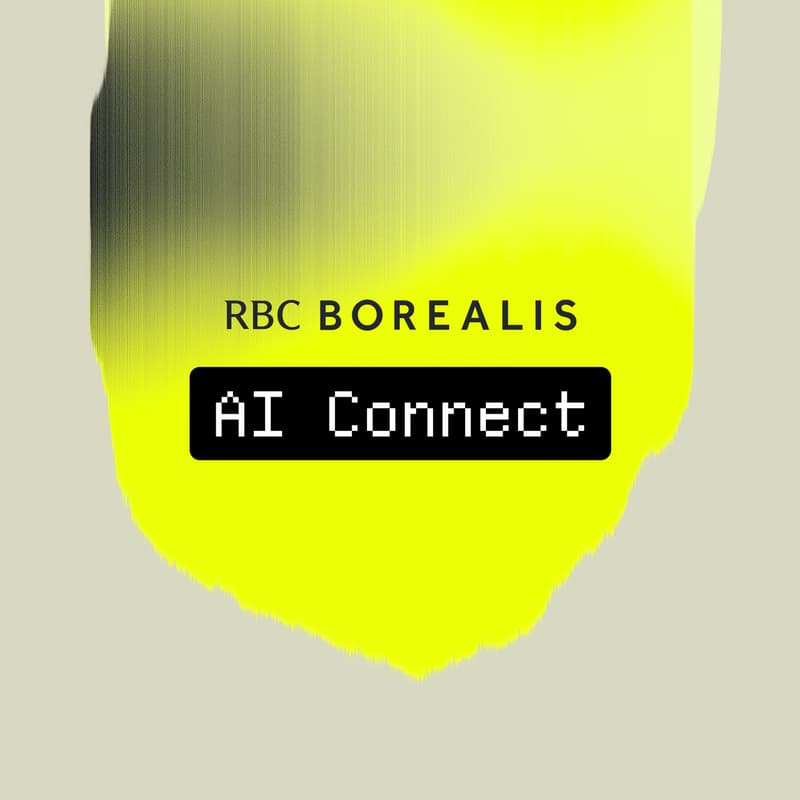 Cover Image for AI Connect in Montreal: Presented by RBC Borealis