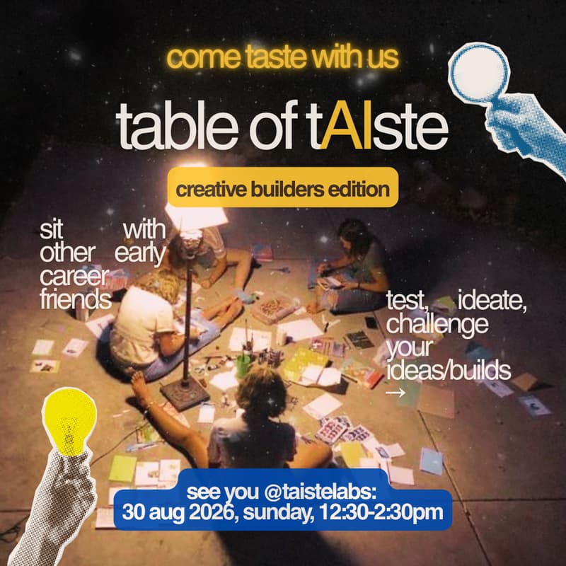 Cover Image for table of tAIste: sit with early career techies + creatives