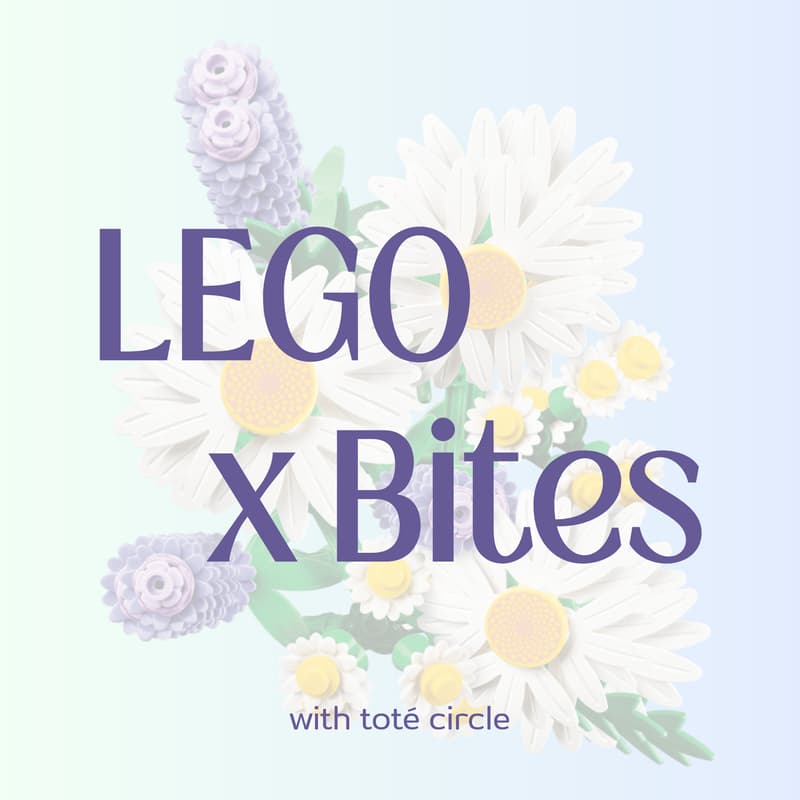 Cover Image for LEGO x Bites with Toté Circle