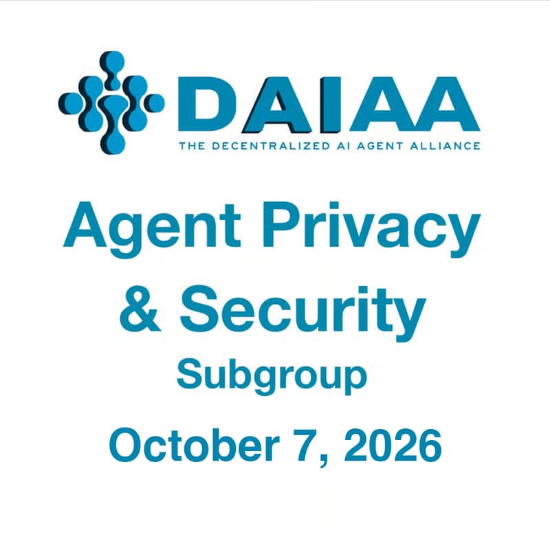 Cover Image for DAIAA Agent Privacy & Security Subgroup Meeting #8