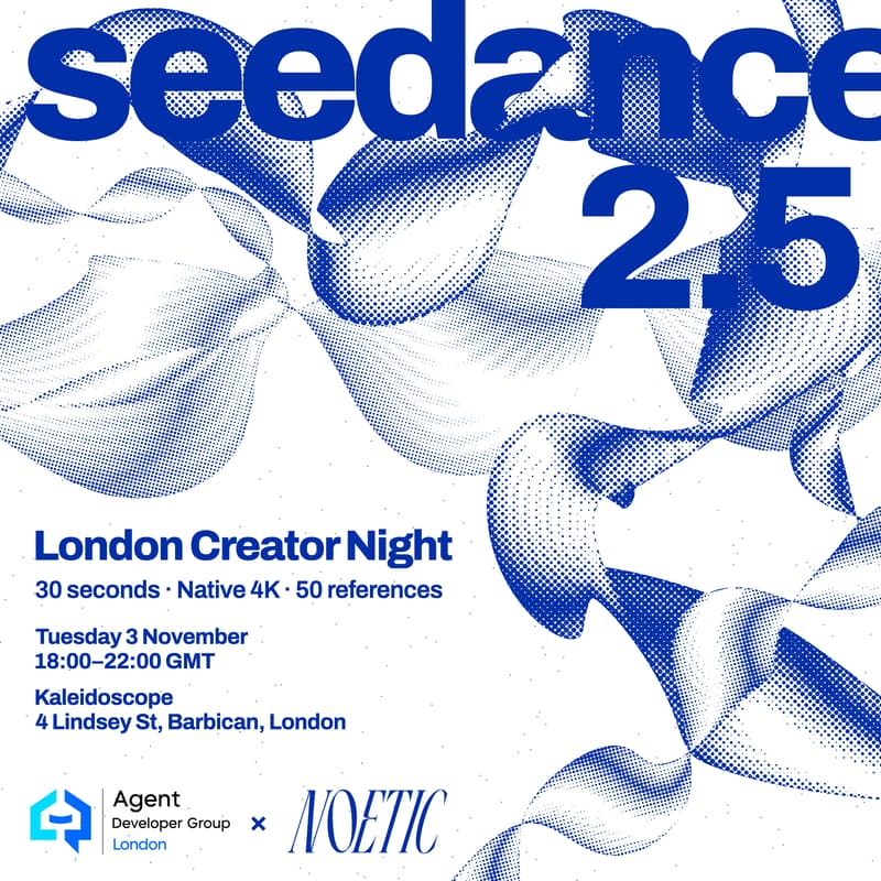 Cover Image for Seedance 2.5 London Creator Night