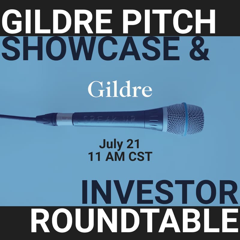 Cover Image for Gildre Pitch Showcase & Investor Roundtable