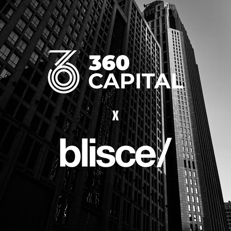 Cover Image for 360 Capital x blisce/