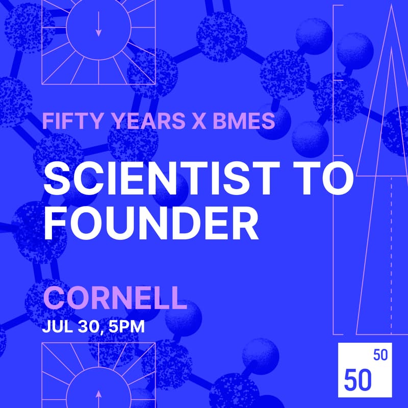 Cover Image for Scientist to Founder by Fifty Years