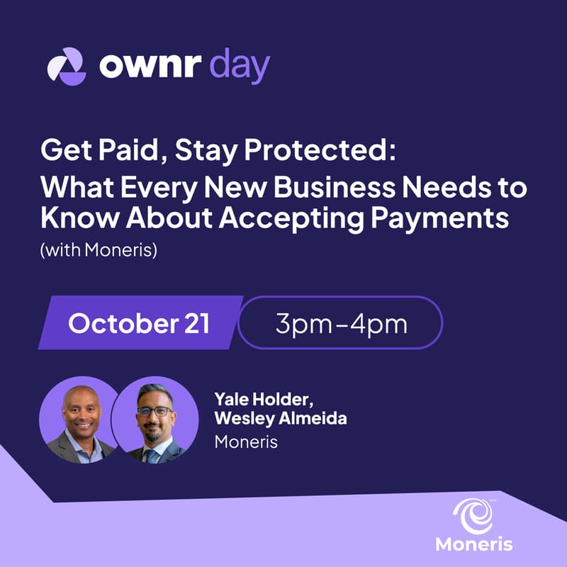 Cover Image for Get Paid, Stay Protected: What Every New Business Needs to Know About Accepting Payments with Moneris
