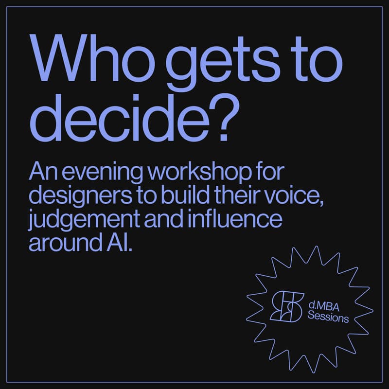 Cover Image for d.MBA Sessions: Who Gets to Decide?