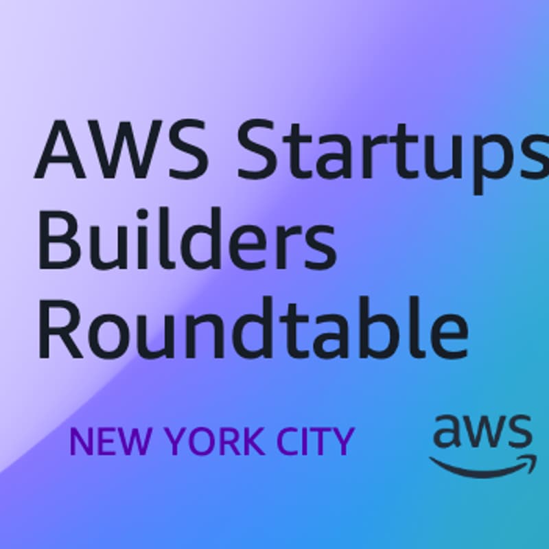Cover Image for AWS Startups Builders Roundtable