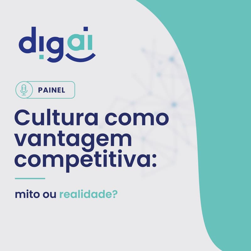 Cover Image for PAINEL: Cultura como vantagem competitiva: mito ou realidade?