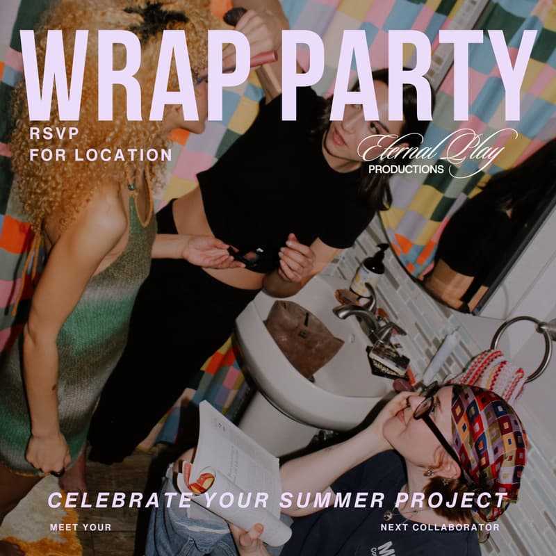 Cover Image for COMMUNITY WRAP PARTY: Celebrate your summer project with us