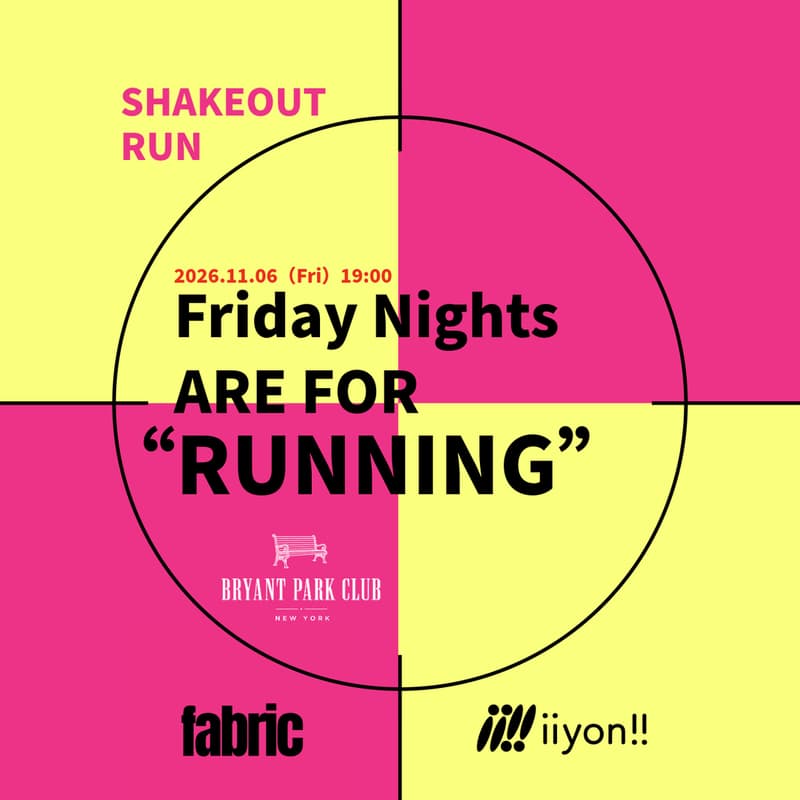 Cover Image for 🌙🏃‍♀️‍➡️iiyon!! × fabric | Night Shakeout Run 🥤