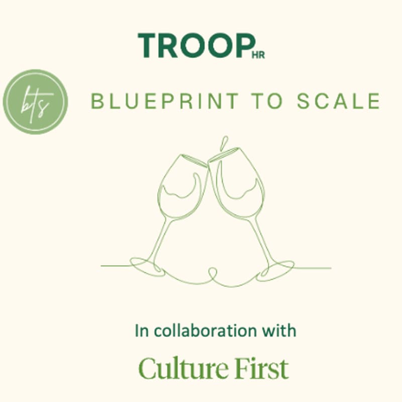 Cover Image for TroopHR "Before the Holidays" Happy Hour with Blueprint to Scale and Culture First 🥂