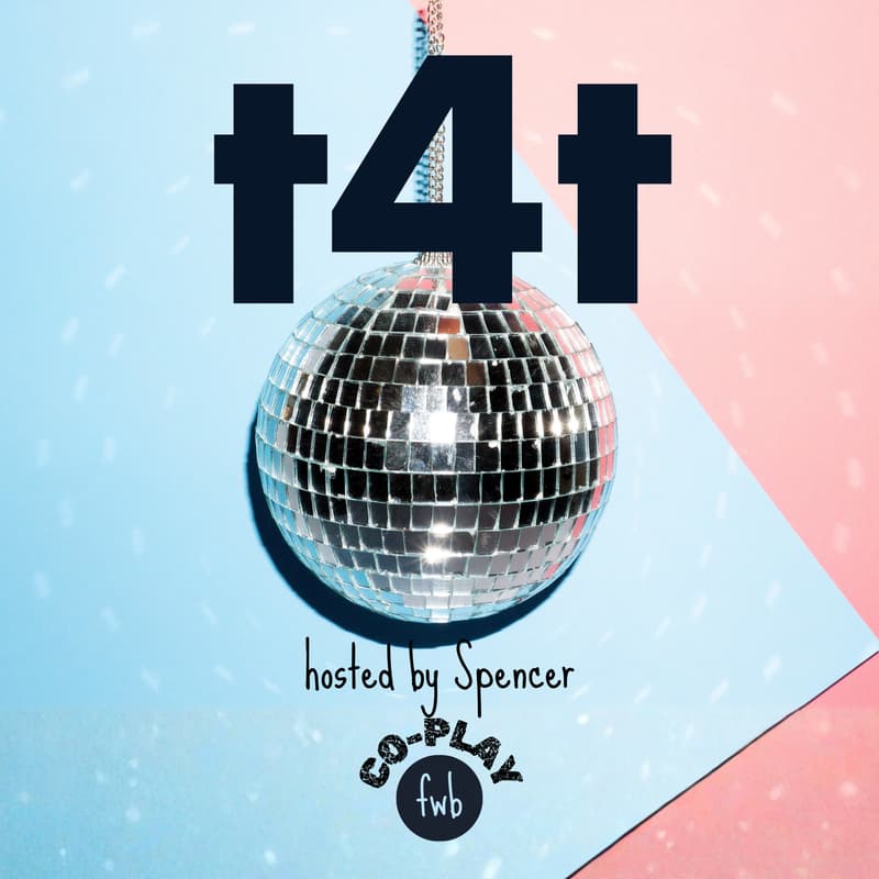 Cover Image for fwb co-play 🪩 t4t hosted by Spencer