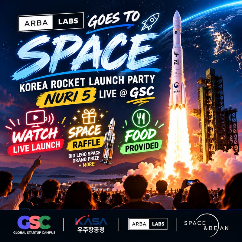 Cover Image for ArbaLabs Goes to Space 🚀 | Korea’s Nuri 5 Launch Party @ GSC