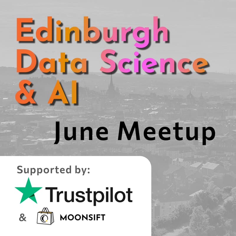 Cover Image for Edinburgh Data Science June Meetup