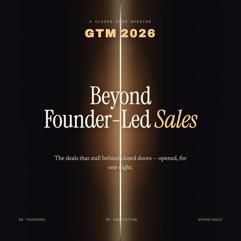 Cover Image for Beyond Founder-Led Sales: A Closed-Door GTM Session