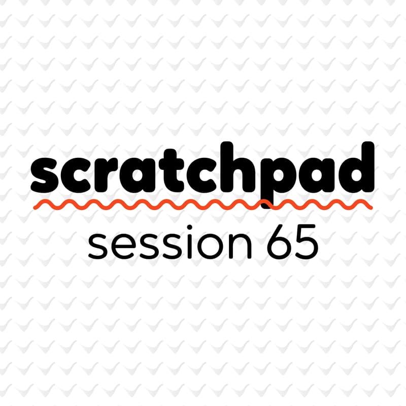 Cover Image for Scratchpad Chicago: Session 65