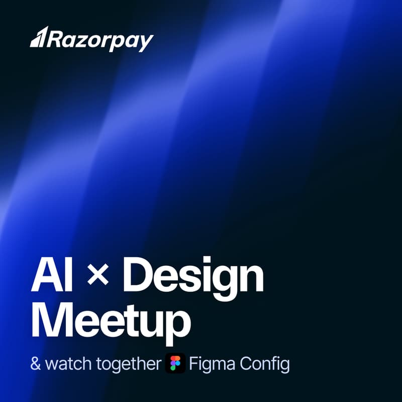Cover Image for AI x Design Meetup @Razorpay