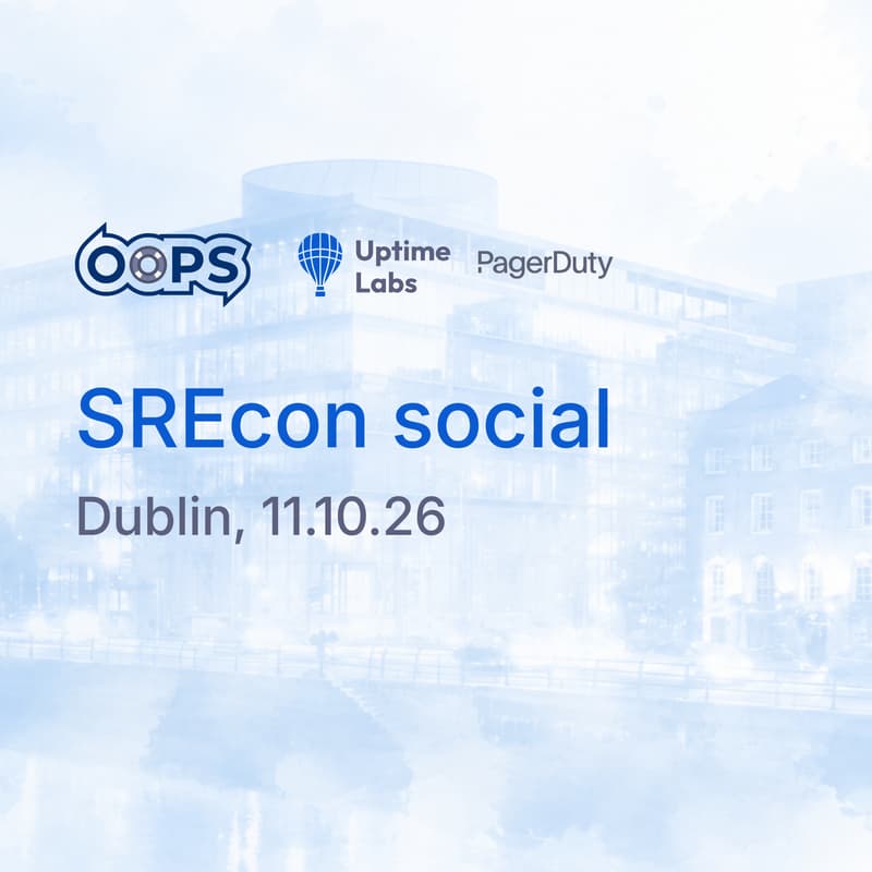 Cover Image for OOPS #18 - SREcon Social