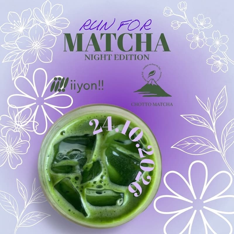 Cover Image for 🍵🌇iiyon!! Sunset Matcha Run × Chotto Matcha🏃♀️➡️