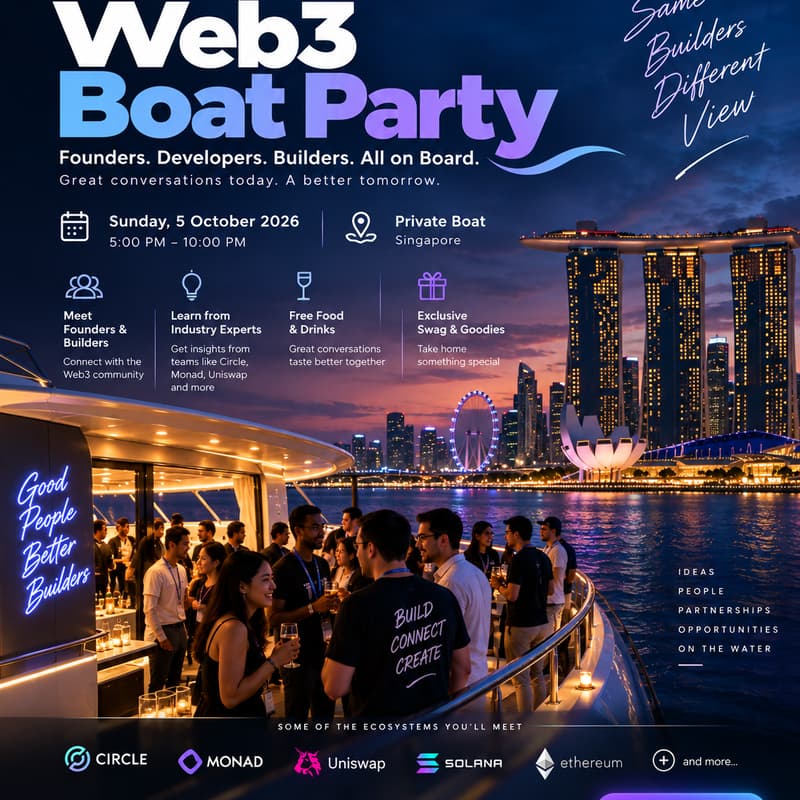 🚤 Web3 Founders & Builders Boat Party🇸🇬