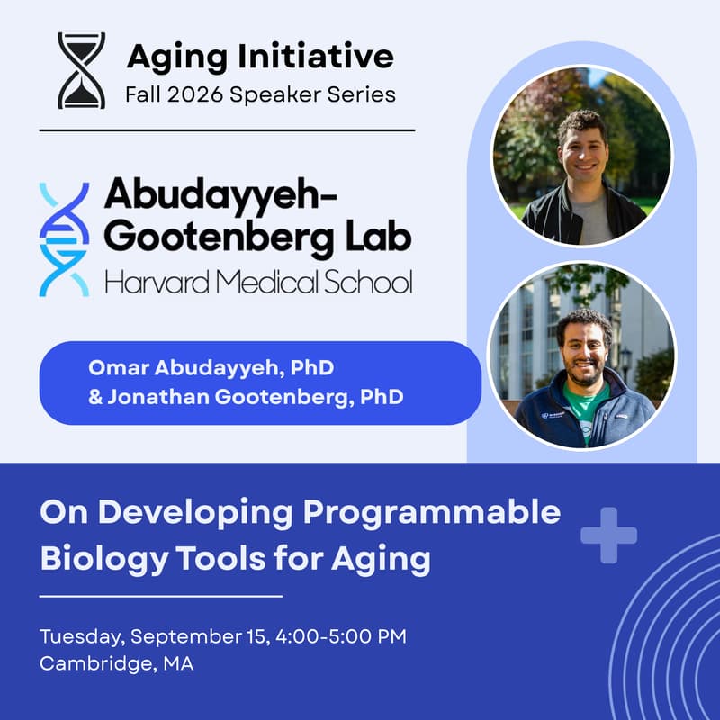 Cover Image for [DATE TBD] Speaker Event: Developing Programmable Aging Biology Tools with the AbuGoot Lab Team