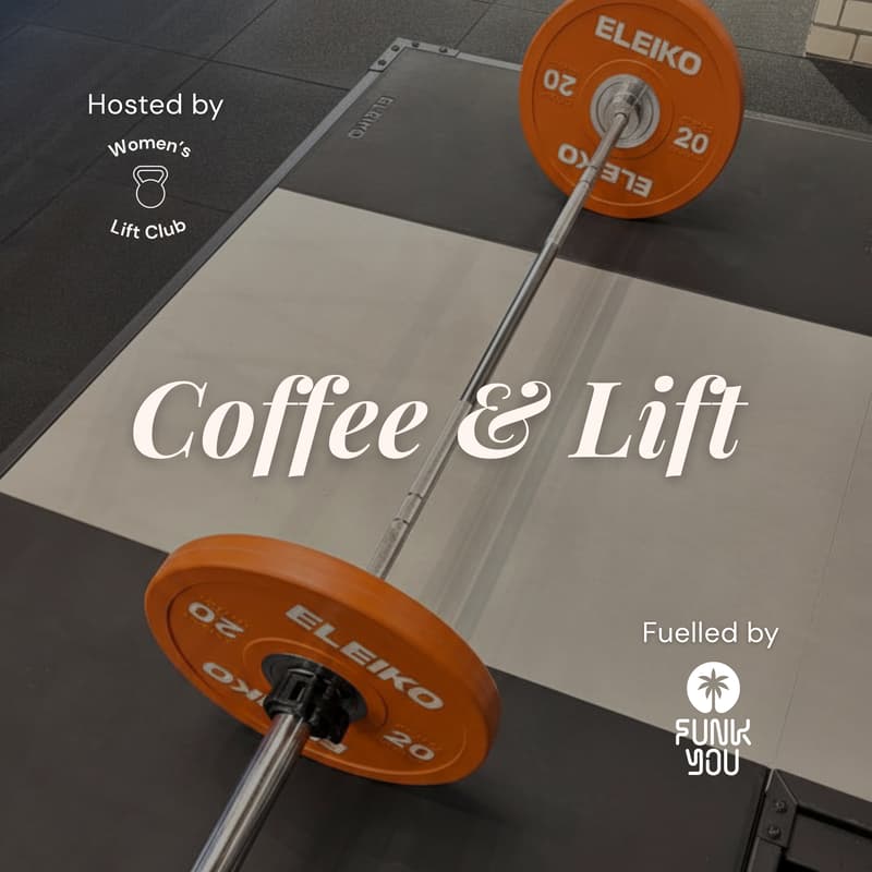 Cover Image for Coffee & Lift Saturdays #7 — Women+ Gym Meetup