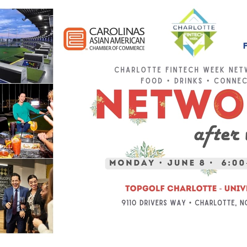 Cover Image for Carolinas Asian American Chamber of Commerce: Network After Work: Charlotte Fintech Week Networking