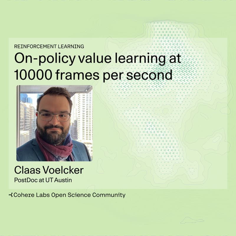 Cover Image for Claas Voelcker - On-policy value learning at 10000 frames per second