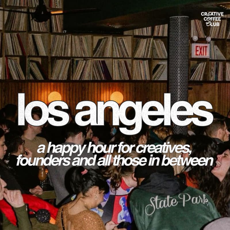 Cover Image for after hours: a happy hour for la's creatives and founders