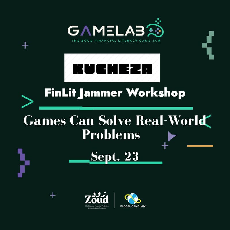 Cover Image for Zoud GameLab FinLit Jammer Workshop: Games Can Solve Real World Problems with Kucheza Gaming