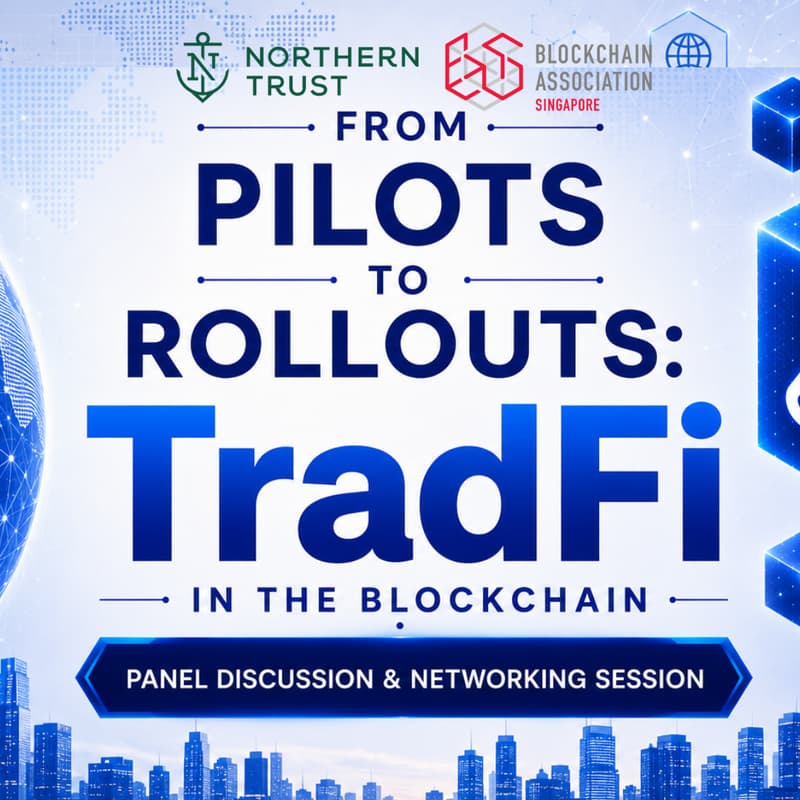 Cover Image for [BAS and Northern Trust] From Pilots to Rollouts: TradFi in the Blockchain