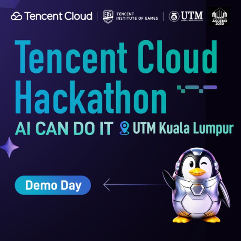 Cover Image for Tencent Cloud × UTM Hackathon 2026 Demo Day