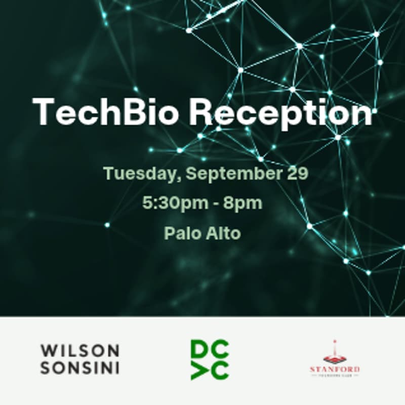Cover Image for TechBio Reception hosted by DCVC, Wilson Sonsini & Stanford Founders