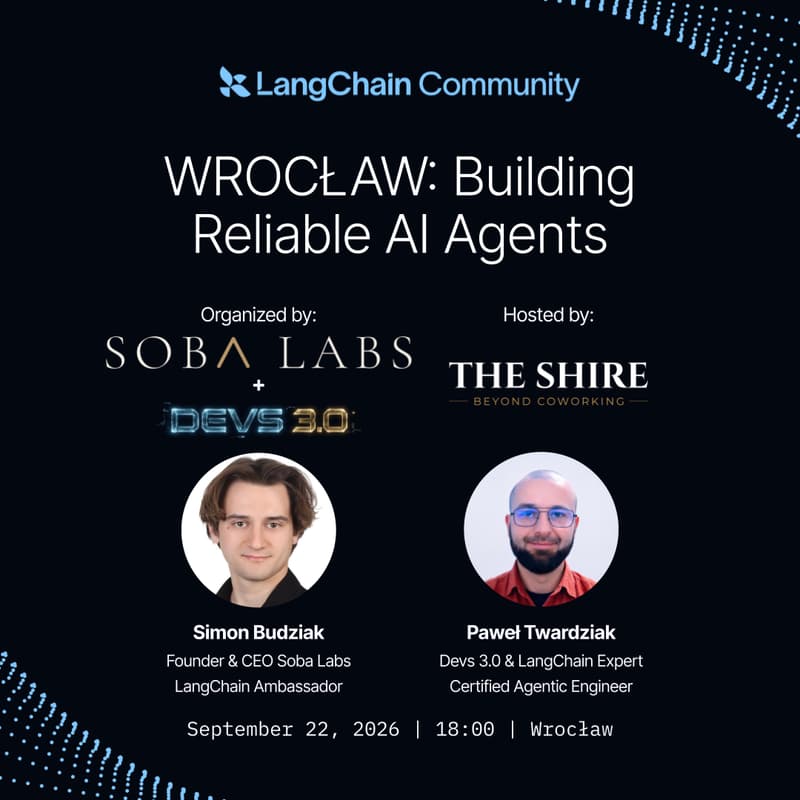 Cover Image for WROCŁAW: Building Reliable AI Agents | LangChain Meetup