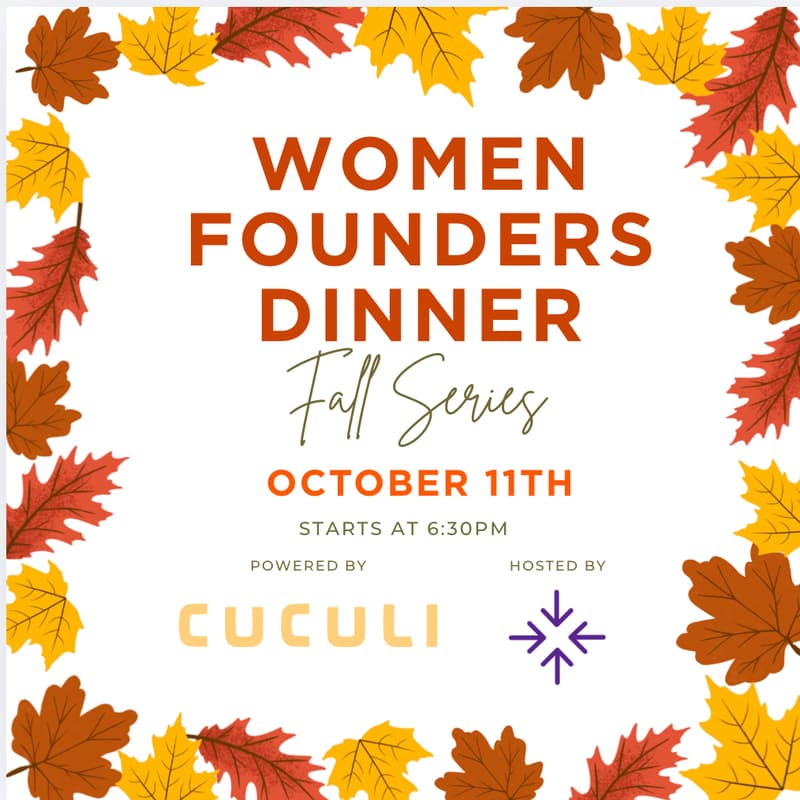 Cover Image for Women Founders Dinner: Fall Series