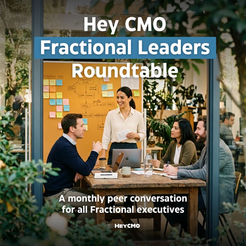 Cover Image for Hey CMO Fractional Leaders Roundtable