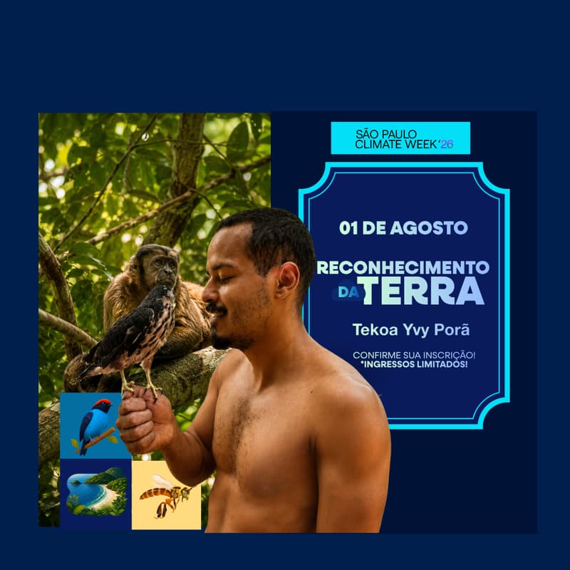 Cover Image for Abertura e Reconhecimento da Terra na Tekoa Yvy Porã | SP Climate Week 2026