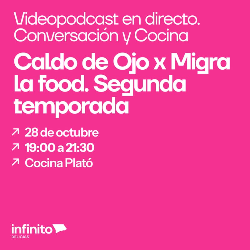 Cover Image for Caldo de Ojo x Migra la food. Segunda temporada