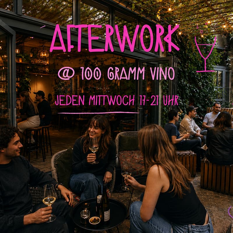 Cover Image for Afterwork @100 GRAMM Vino