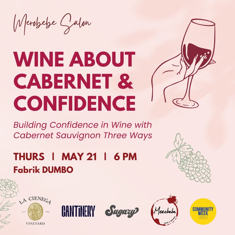 Cover Image for Merobebe Salon Presents: Wine About Cabernet & Confidence
