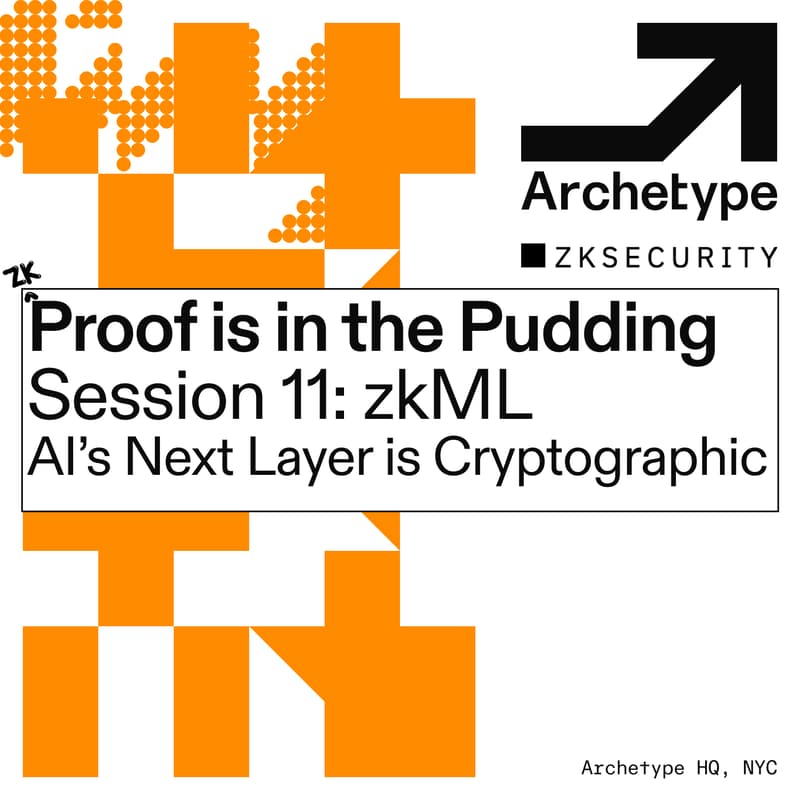 Cover Image for [NYC] Proof is in the Pudding #11: zkML—AI’s Next Layer is Cryptographic