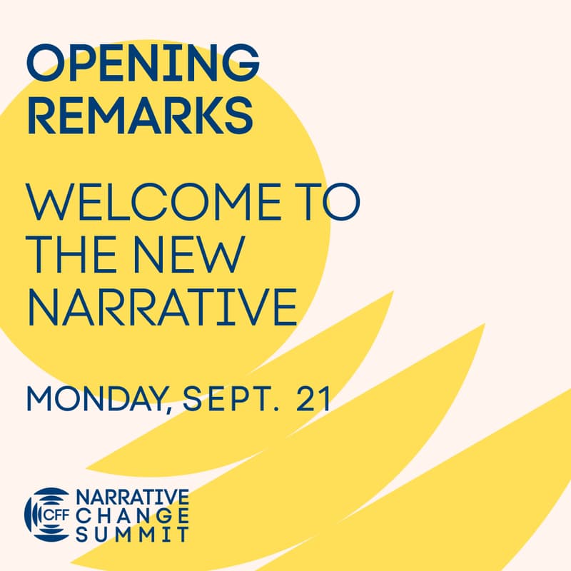 Cover Image for Narrative Change Summit Opening Remarks