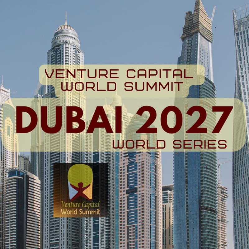 Cover Image for Dubai 2027 Venture Capital World Summit