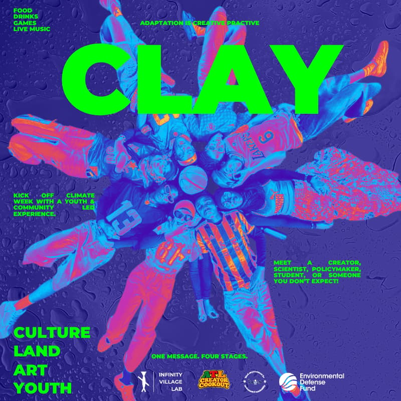 Cover Image for CLAY x OPEN MIC: ATL CLIMATE WEEK UNOFFICIAL CLOSING CELEBRATION