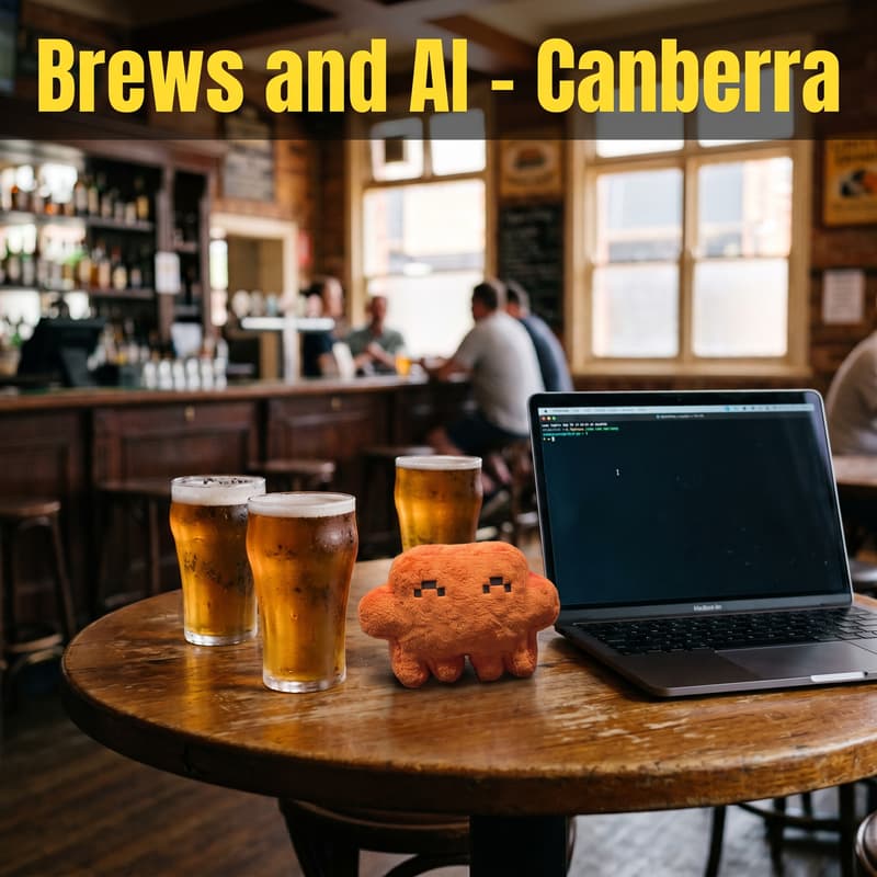 Cover Image for Brews and AI - Canberra (last minute edition)